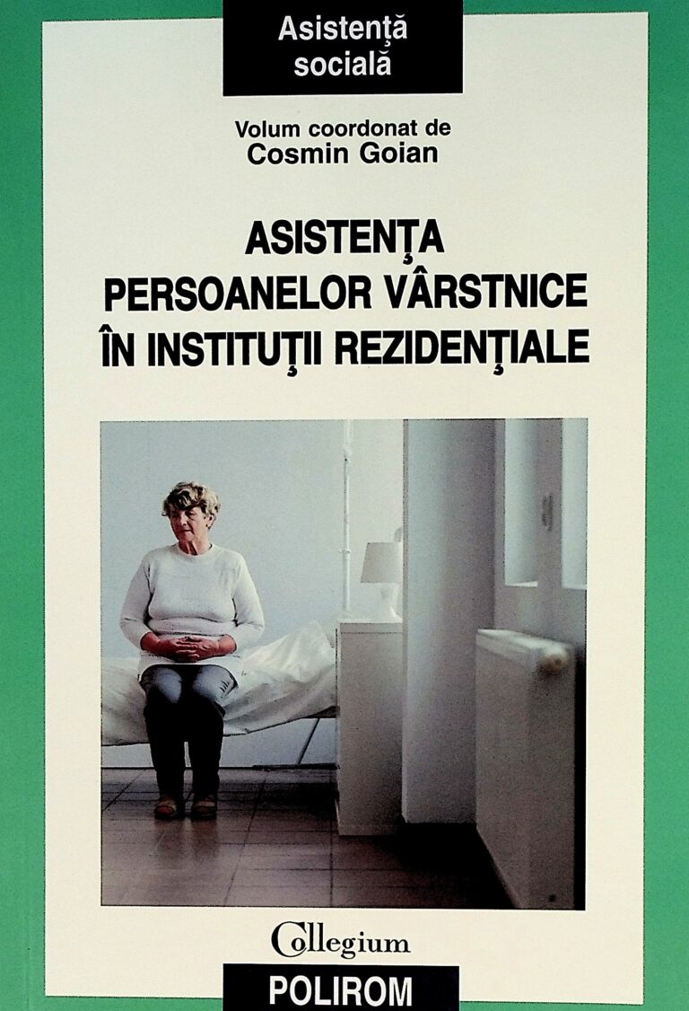 Asistenta persoanelor varstnice in institutii rezidentiale