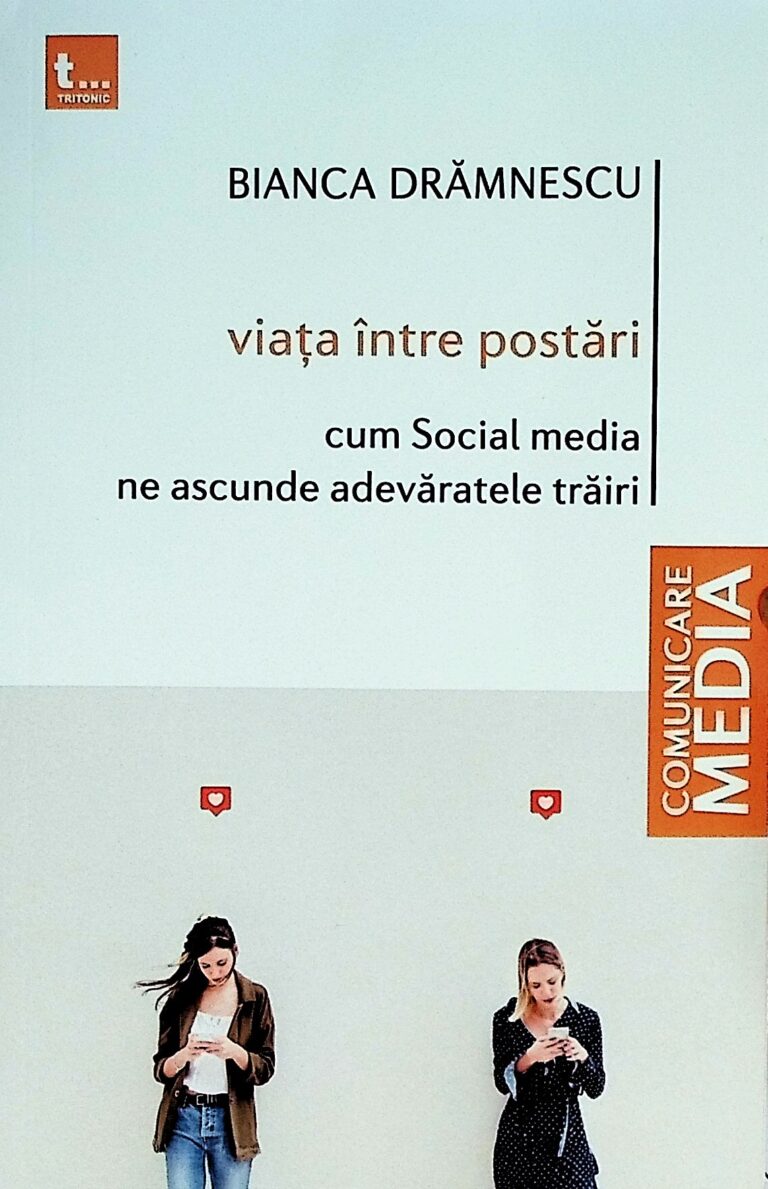 Viata intre postari. Cum Social media ne ascunde adevaratele trairi
