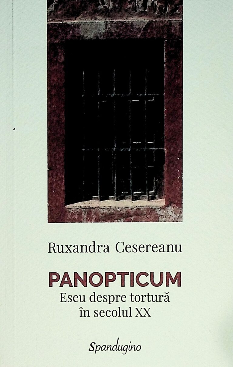Panopticum. Eseu despre tortura in secolul XX