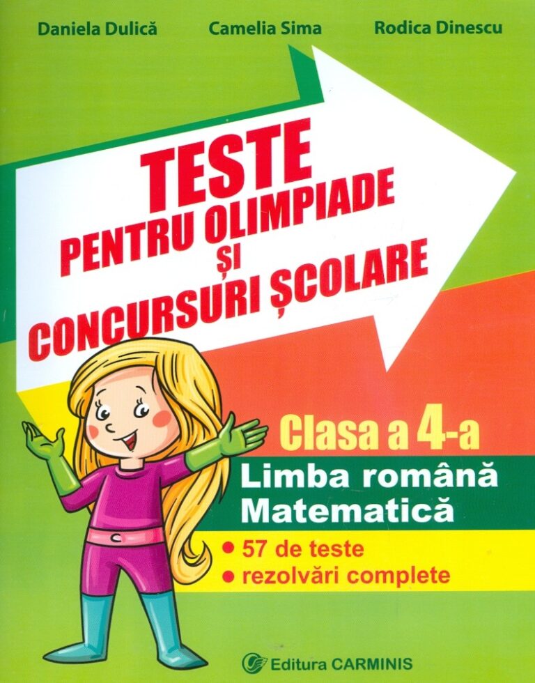 Teste pentru olimpiade si concursuri scolare clasa a IV-a