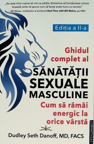 Ghidul complet al sanatatii sexuale masculine. Cum sa ramai energic la orice varsta