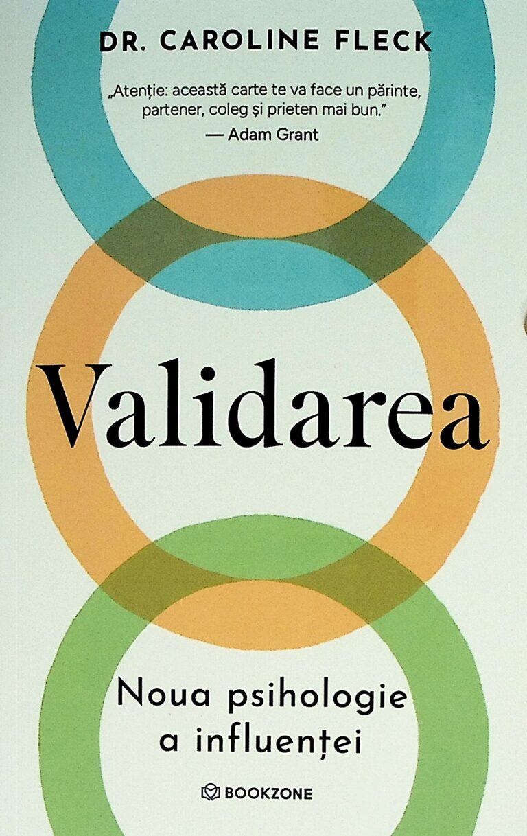 Validarea. Noua psihologie a influentei