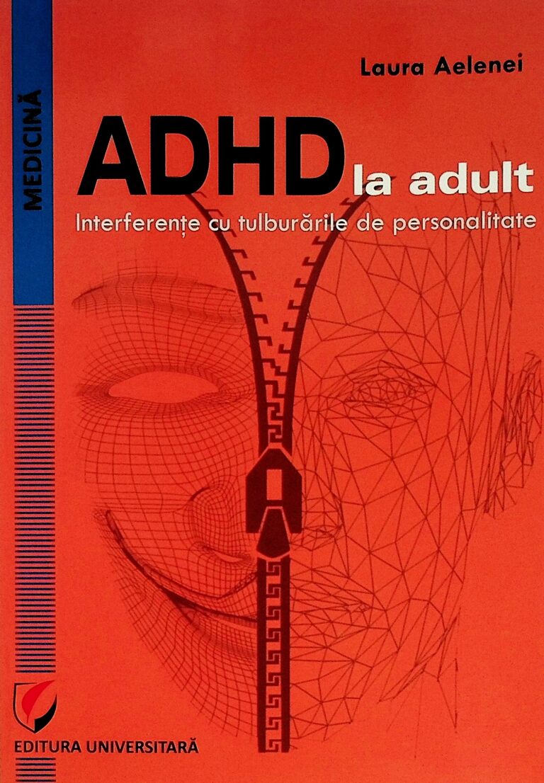 ADHD la adult. Interferente cu tulburarile de personalitate