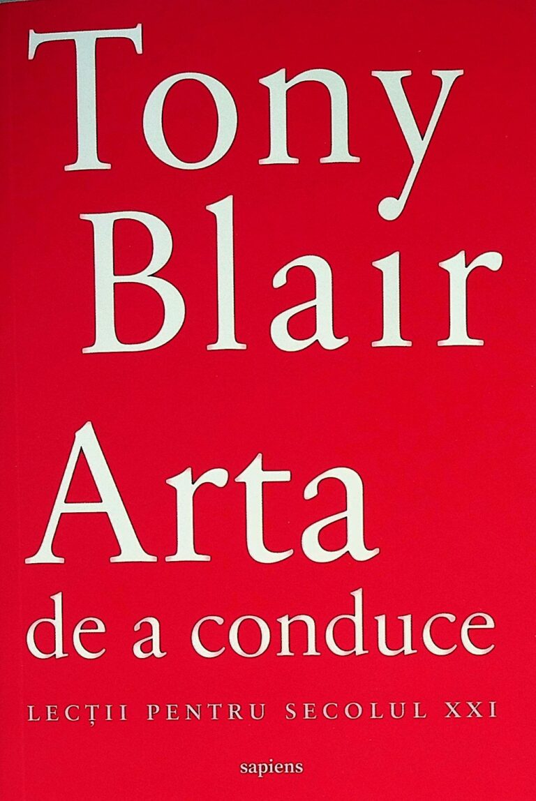 Arta de a conduce. Lectii pentru secolul XXI