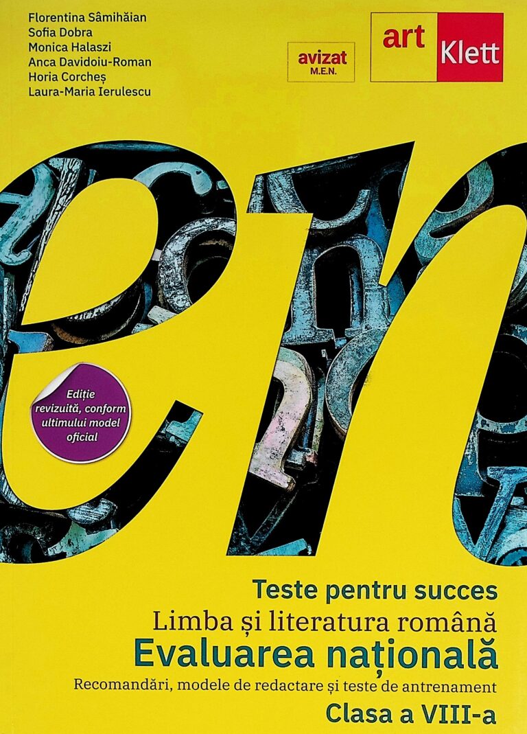 Teste pentru succes-Limba si literatura romana, clasa a VIII-a - Evaluarea nationala