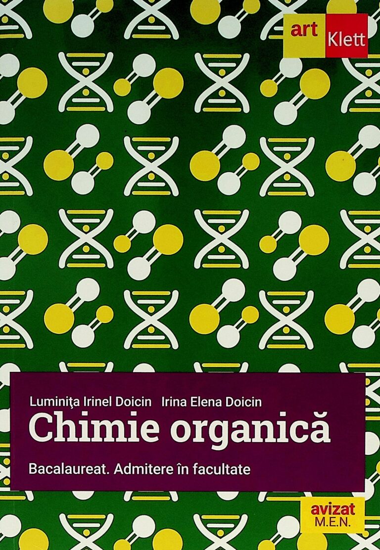 Chimie organica - Bacalaureat. Admitere in facultate