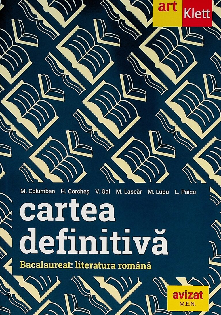 Cartea definitiva. Bacalaureat: literatura romana