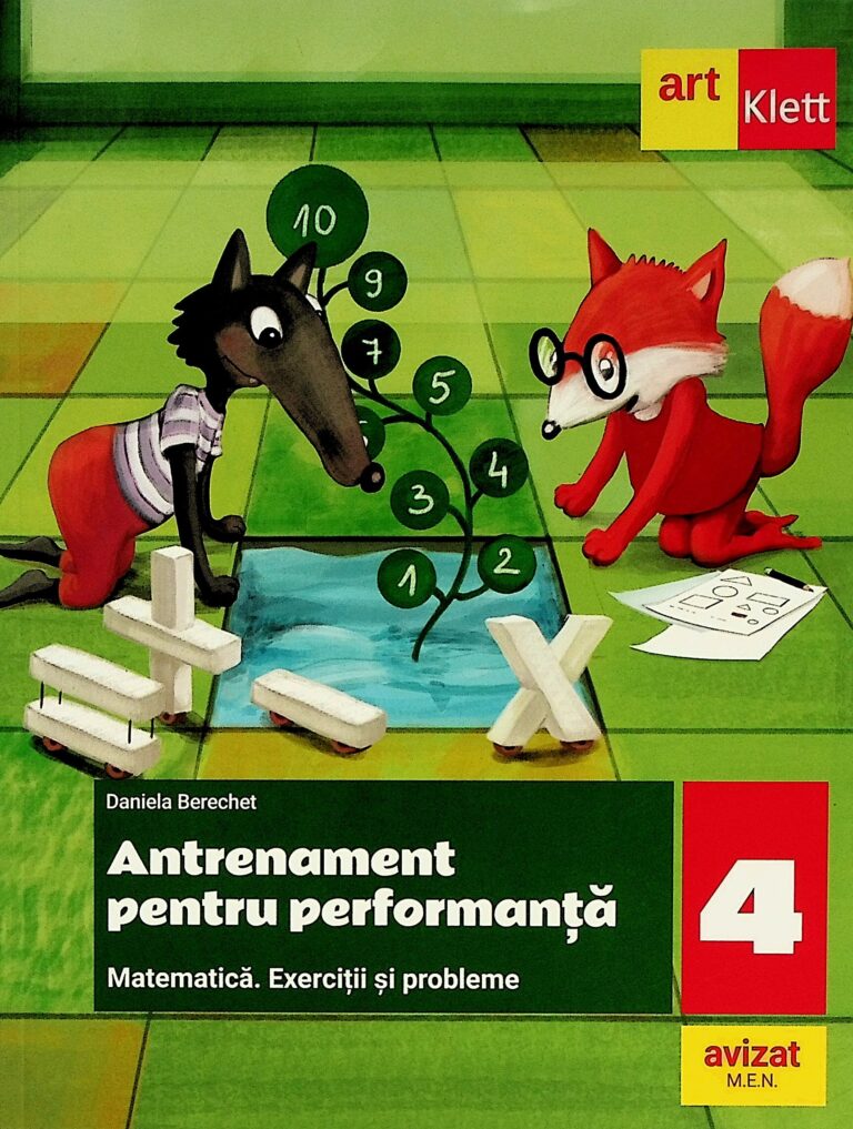 Antrenament pentru performanta, clasa a IV-a. Matematica. Eercitii si probleme