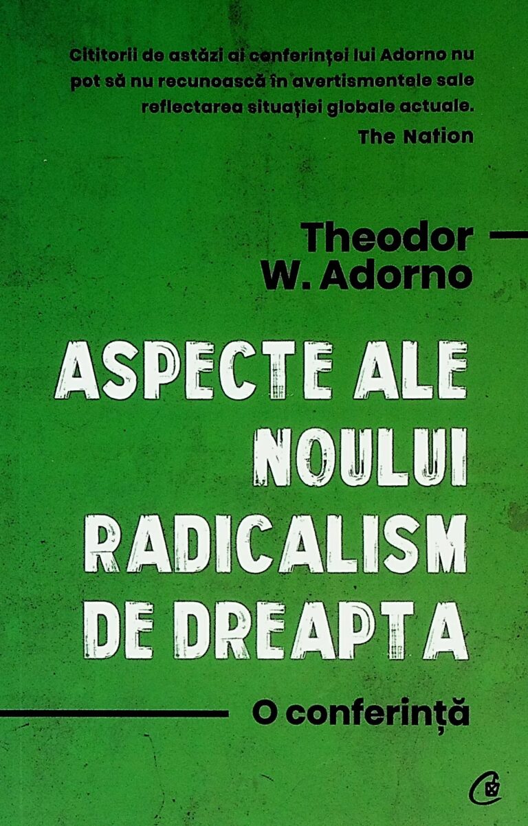 Aspecte ale noului radicalism de dreapta. O conferinta