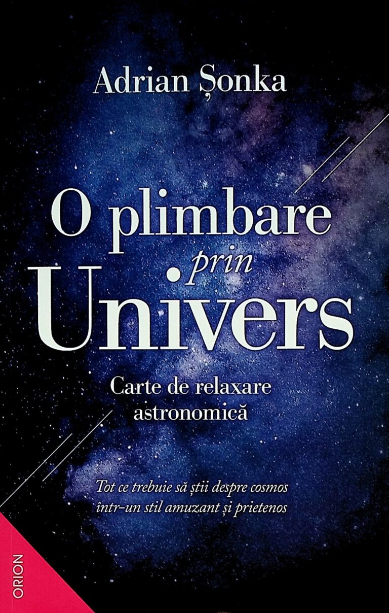 O plimbare prin Univers. Carte de relaxare astronomica