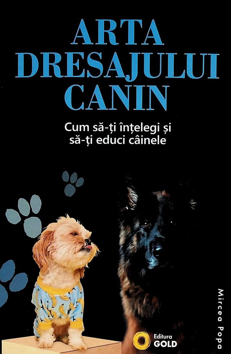 Arta dresajului canin. Cum sa-ti intelegi si sa-ti educi cainele
