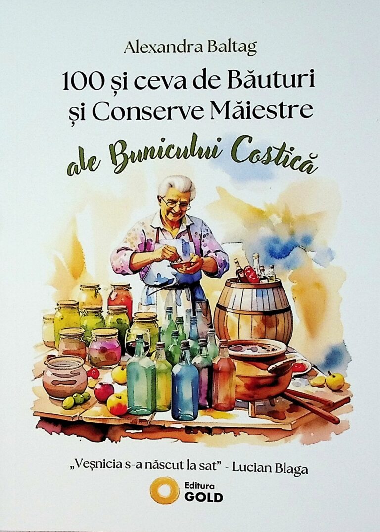 100 si ceva de Bauturi si conserve maiestre ale bunicului Costica