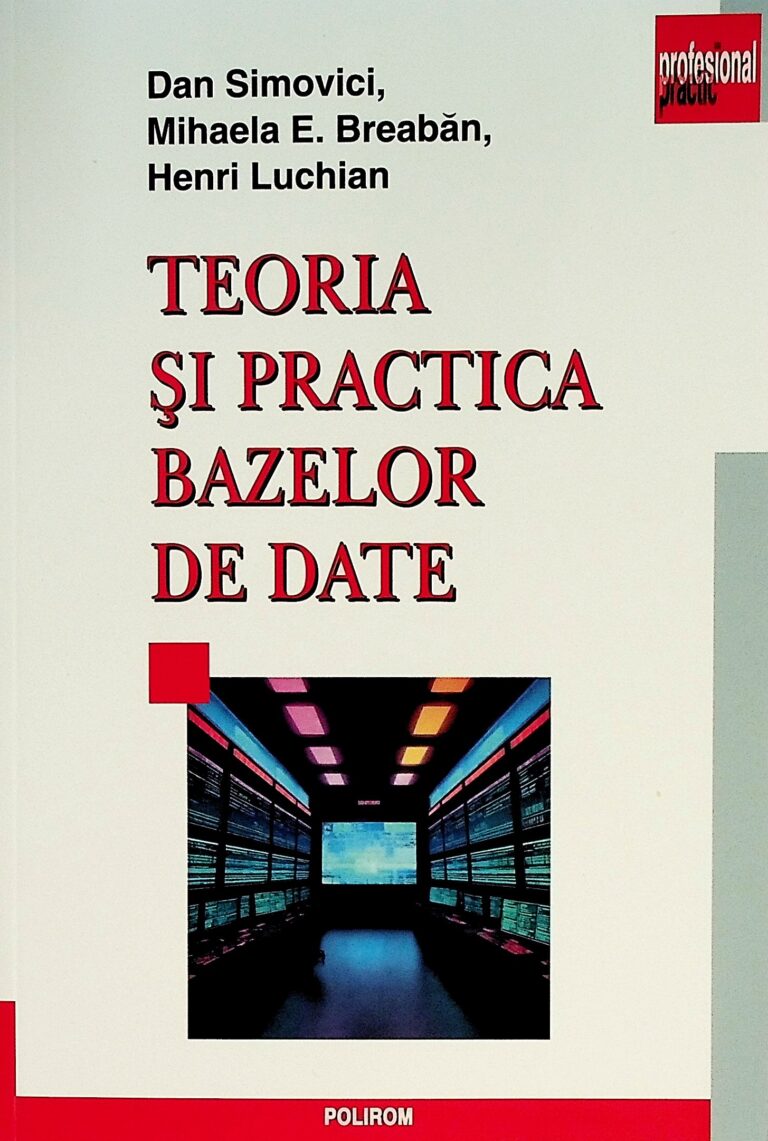 Teoria si practica bazelor de date