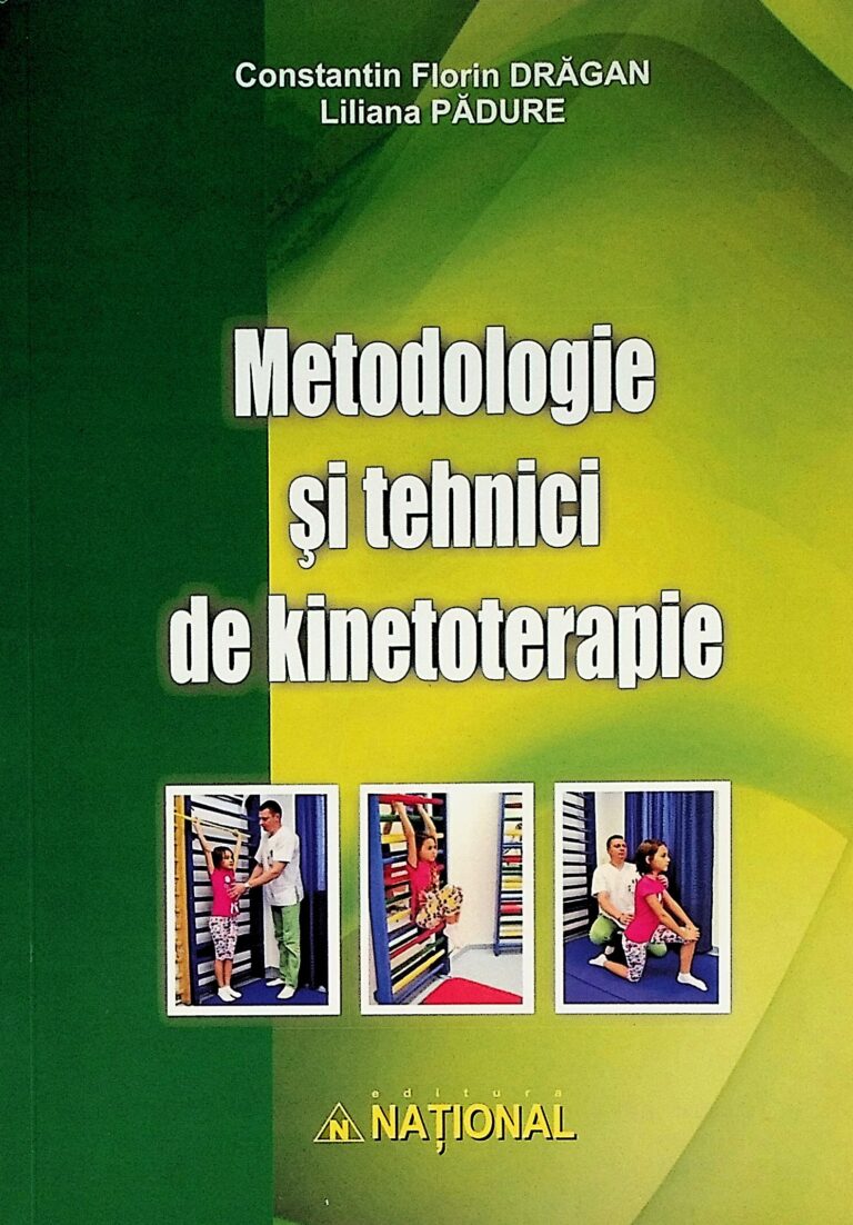 Metodologie si tehnici de kinetoterapie