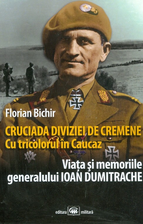 Cruciada Diviziei de Cremene - Cu tricolorul in Caucaz
