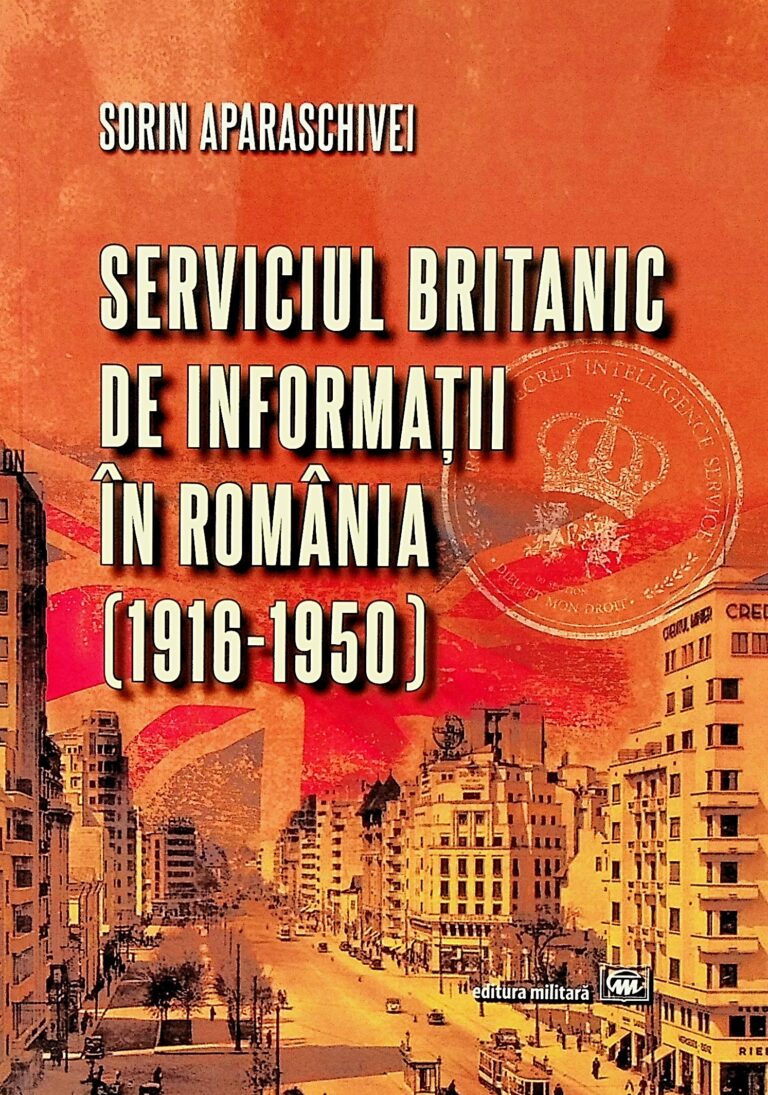 Serviciul britanic de informatii in Romania (1916-1950)