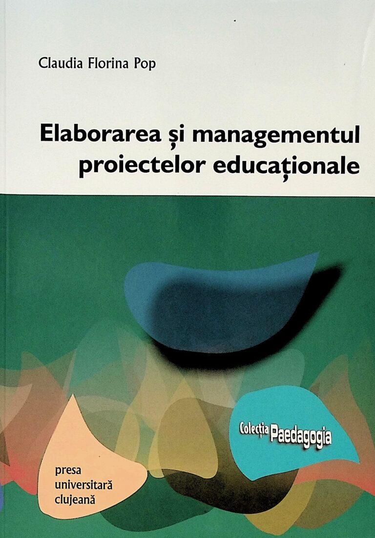 Elaborarea si managementul proiectelor educationale