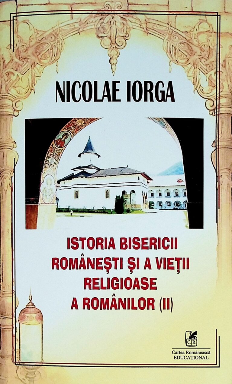 Istoria bisericii romanesti si a vitii religioase a romanilor, vol. II