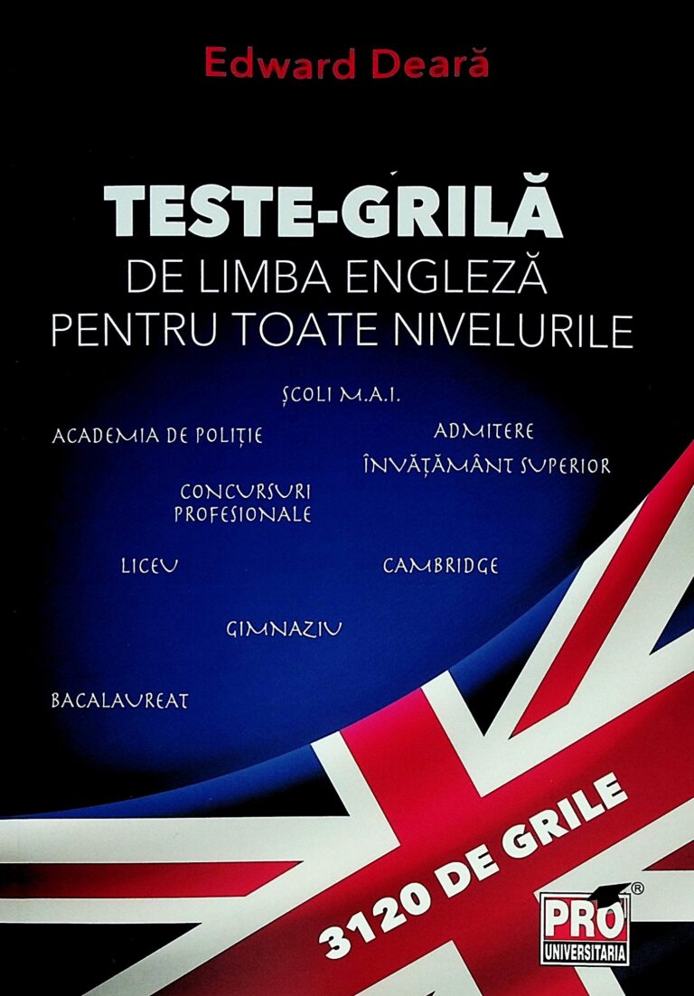 Teste-Grila de limba engleza pentru toate nivelurile