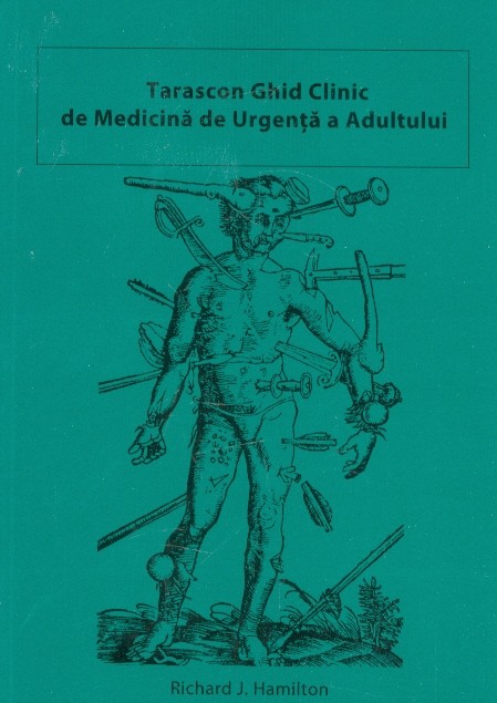 Tarascon. Ghid clinic de medicina de urgenta a adultului