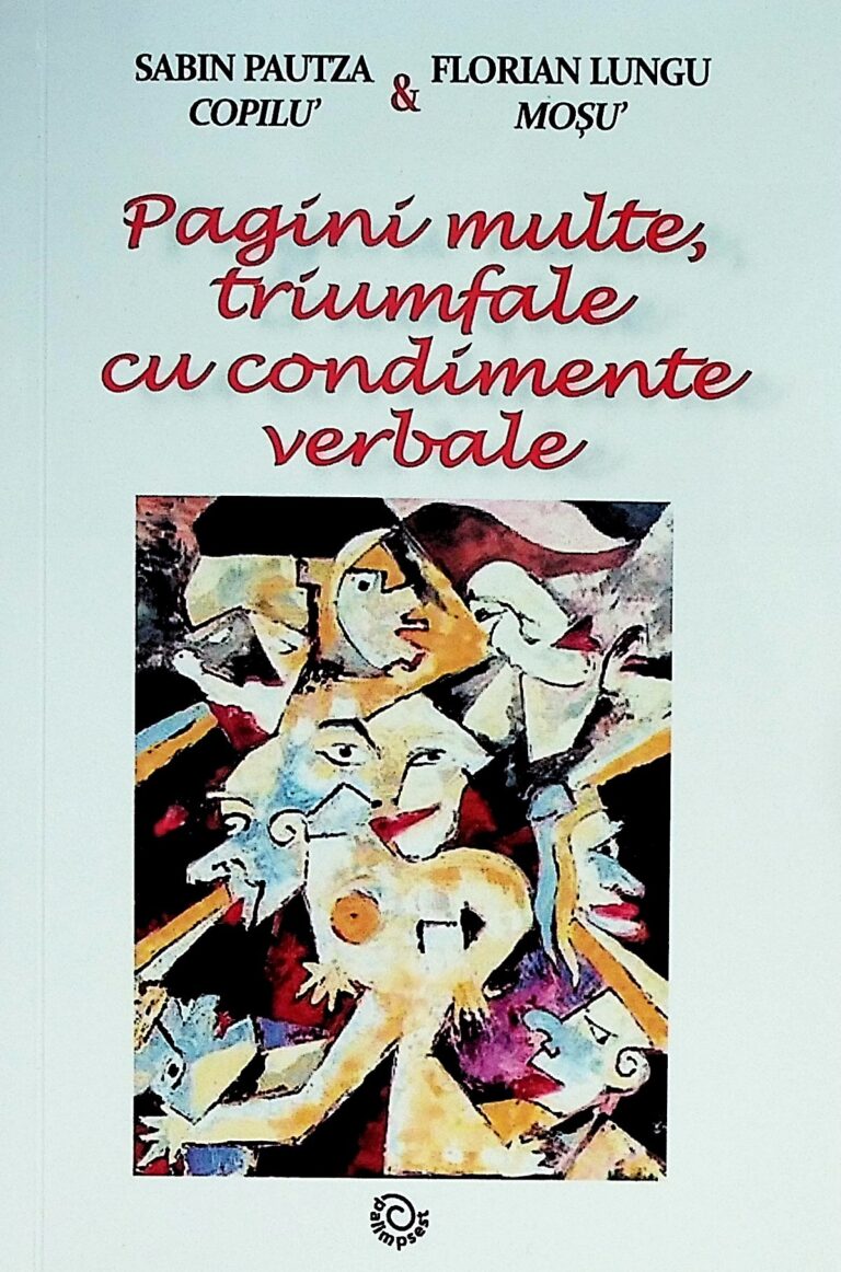 Pagini multe, triumfale cu condimente verbale