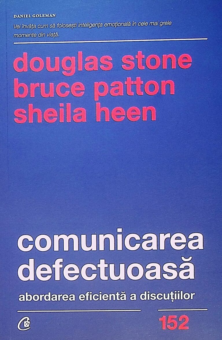 Comunicarea defectuoasa. Abordarea eficienta a discutiilor