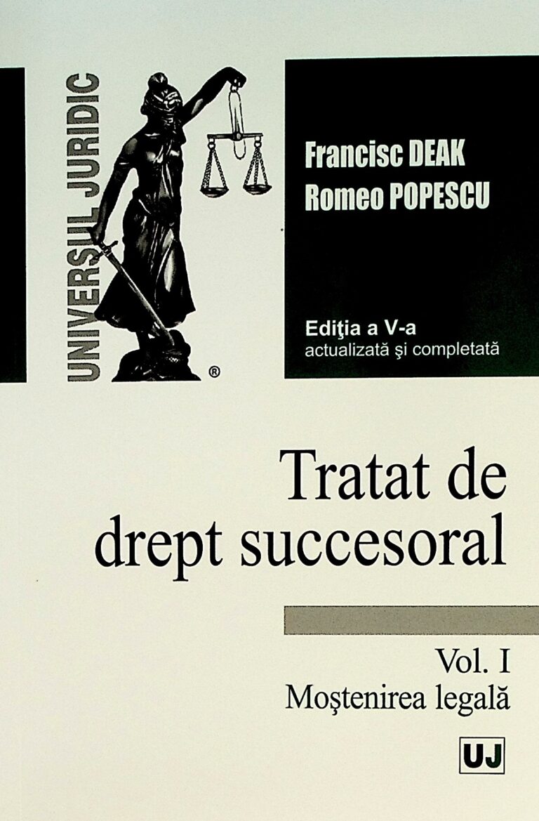 Tratat de drept succesoral, vol. I - Mostenirea legala