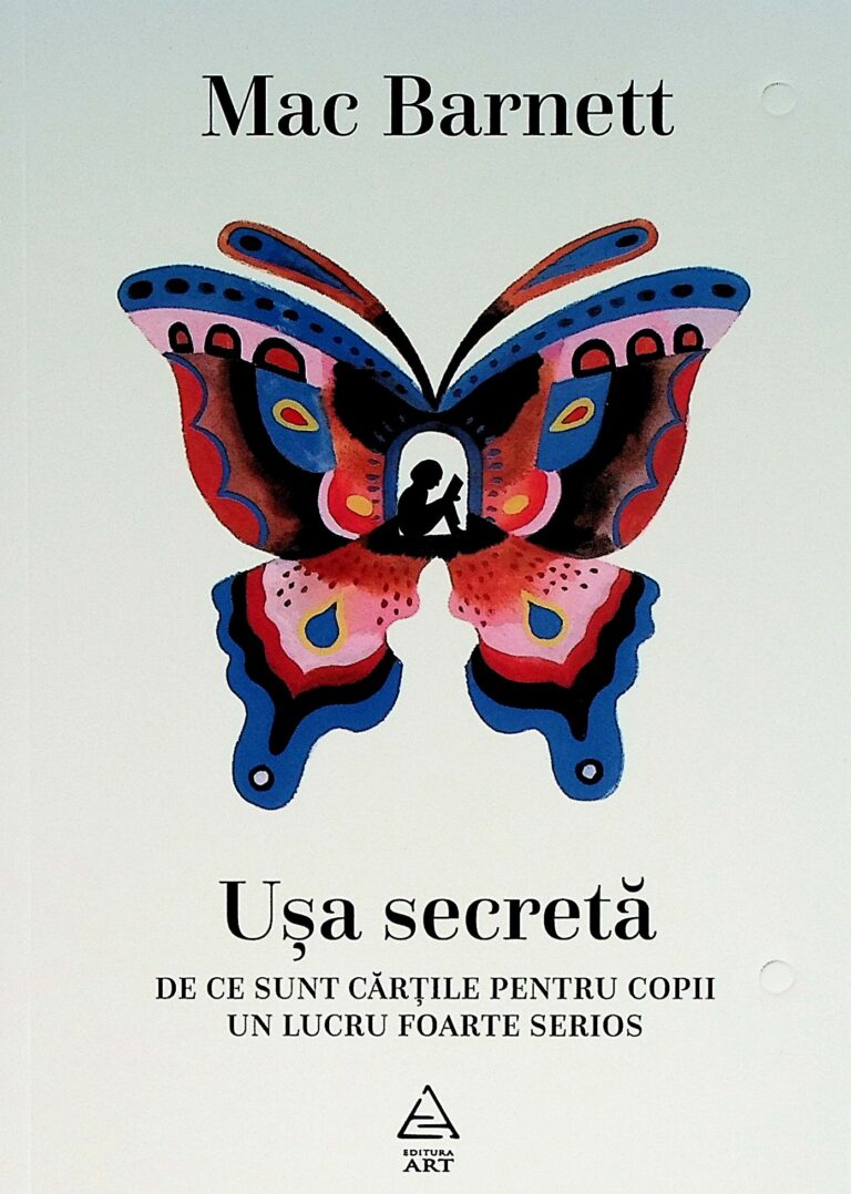 Usa secreta. De ce sunt cartile pentru copii un lucru foarte serios
