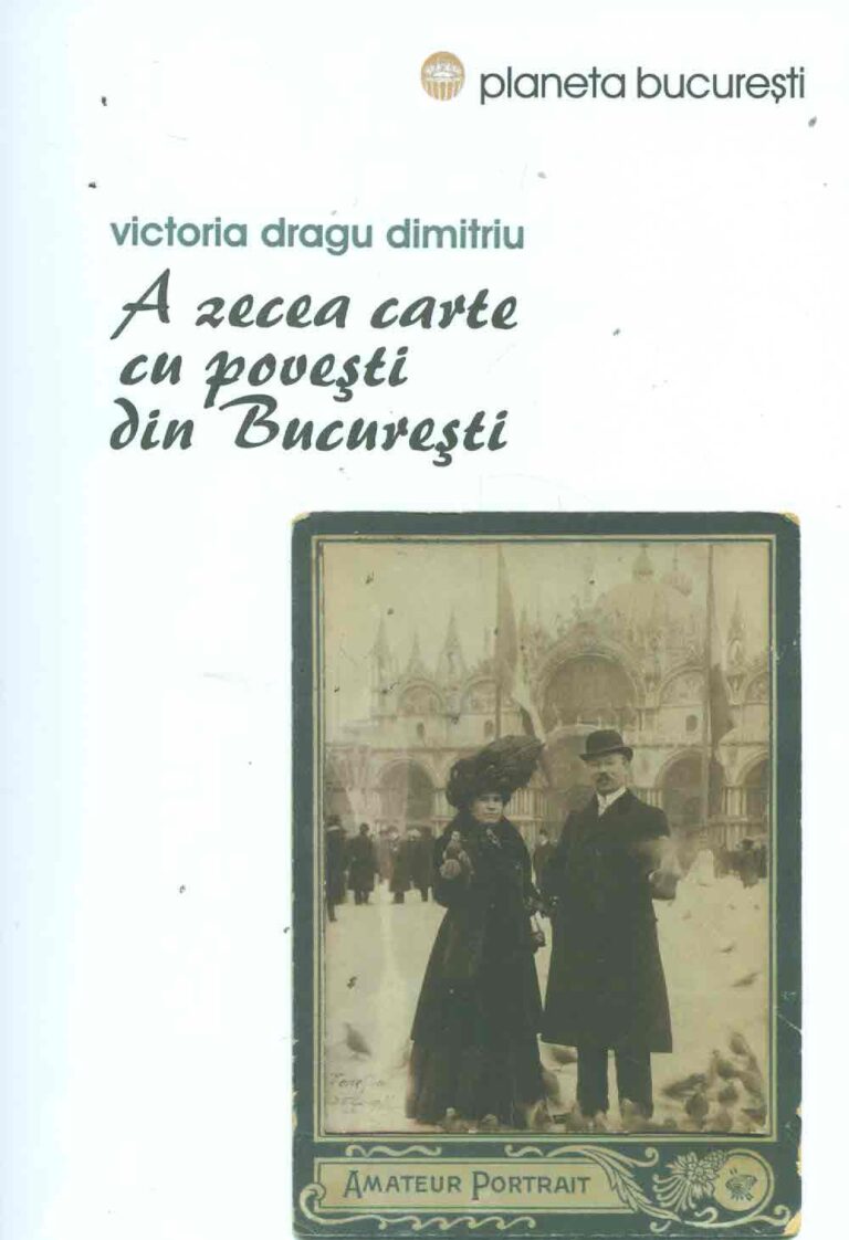 A zecea carte cu povesti din Bucuresti