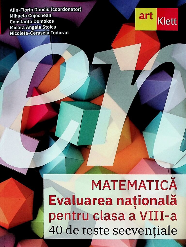 Matematica, clasa a VIII-a- 40 de teste secventiale, Evaluarea Nationala
