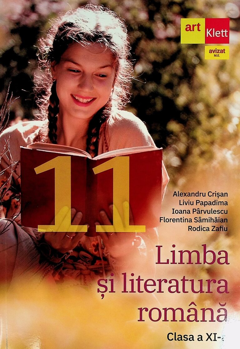Limba si literatura romana, clasa a XI-a