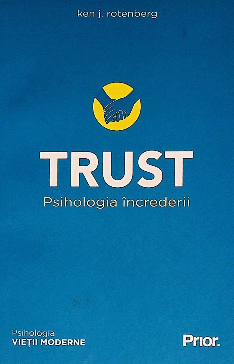 Trust. Psihologia increderii