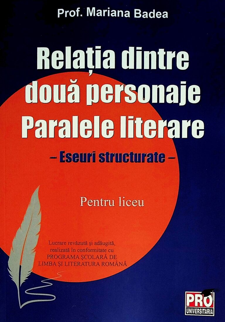 Relatia dintre doua personaje. Paralele literare - Eseuri structurate pentru liceu