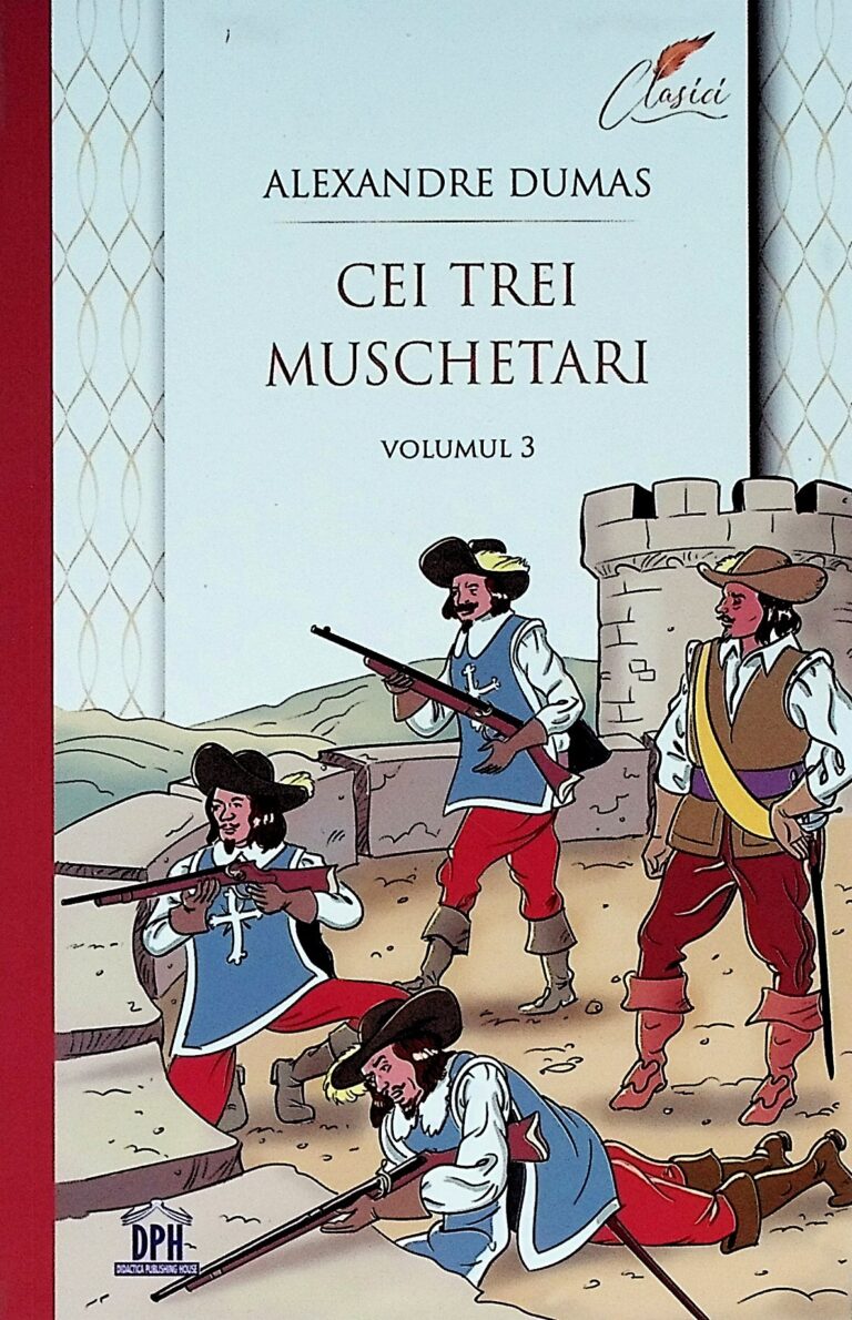 Cei trei muschetari, vol. III