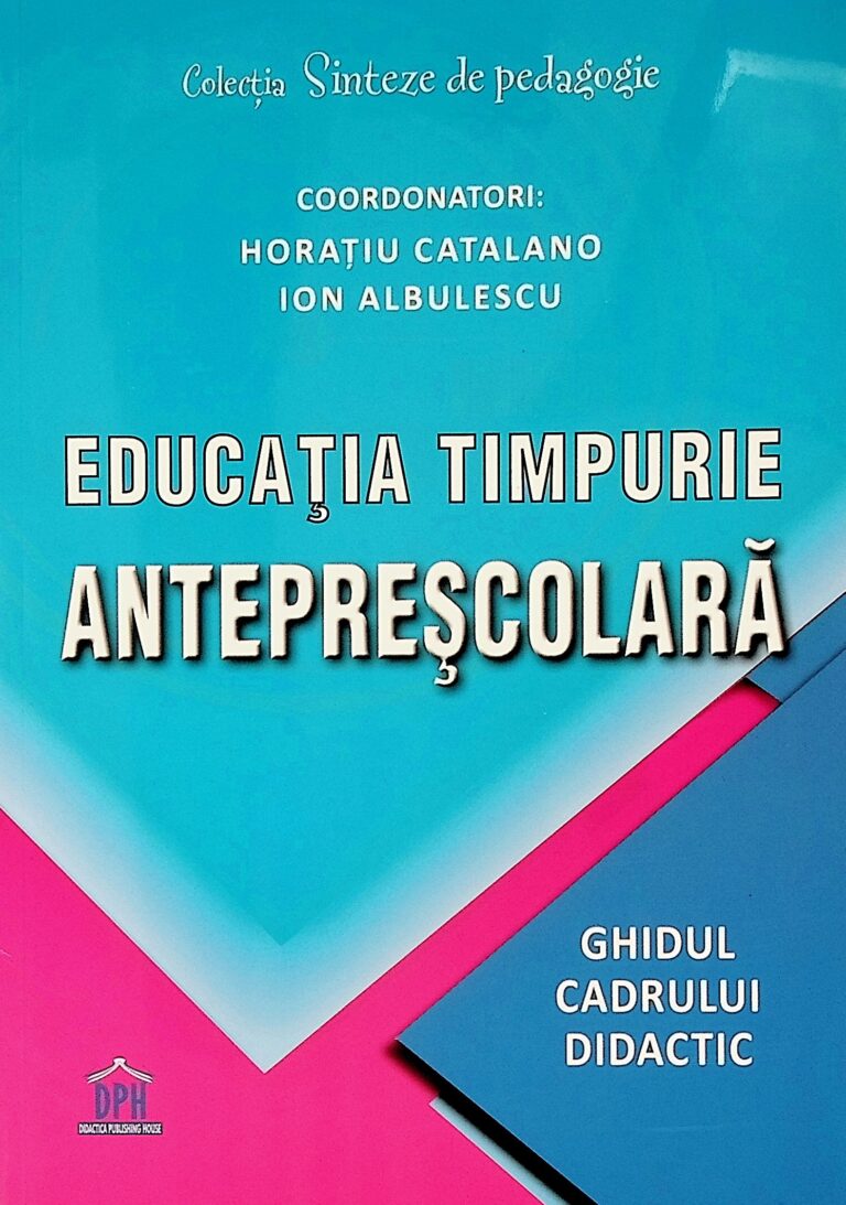 Educatia timpurie anteprescolara. Ghidul cadrului didactic