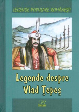 Legende despre Vlad Tepes