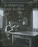 Le Maramures, pays du bois