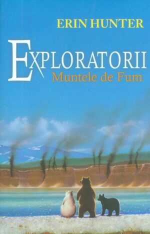Exploratorii, vol. III - Muntele de fum
