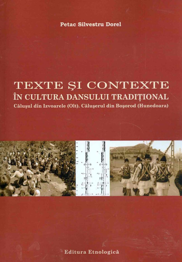 Texte si contexte in cultura dansului traditional. Calusul din Izvoarele (Olt). Caluserul din Bosorod (Hunedoara)