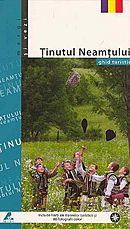 Tinutul Neamtului - Ghid turistic