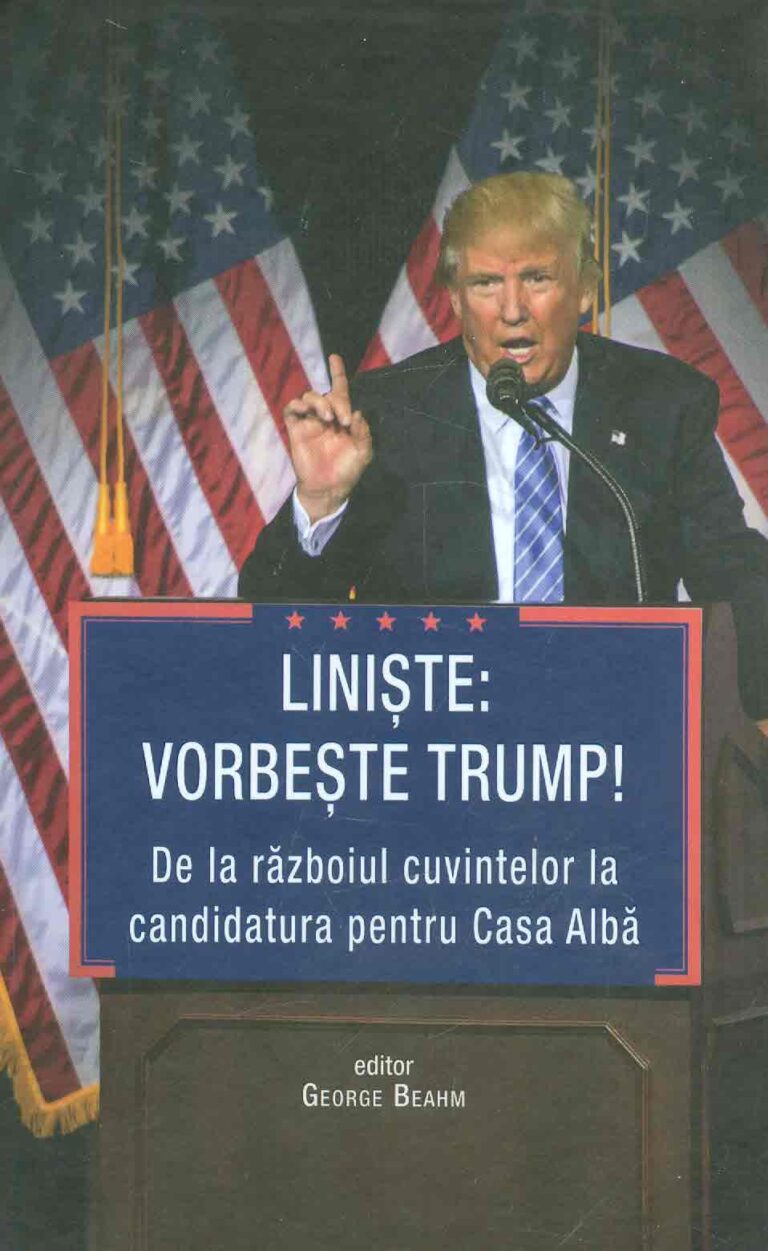 Liniste: vorbeste Trump! De la razboiul cuvintelor la candidatura pentru Casa Alba