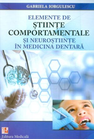 Elemente de stiinte comportamentale si neurostiinte in medicina dentara