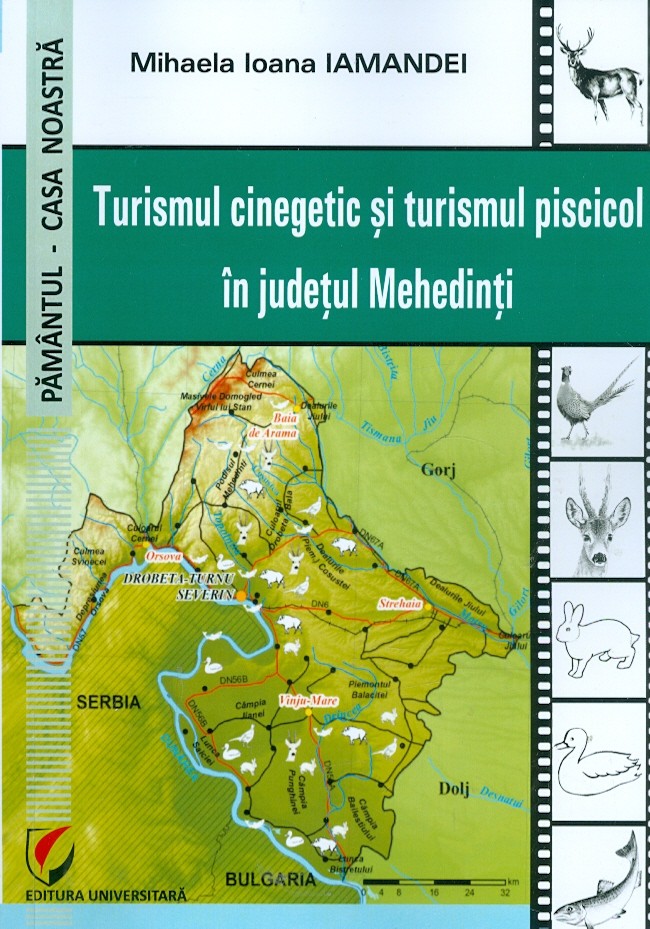 Turismul cinegetic si turismul piscicol in judetul Mehedinti