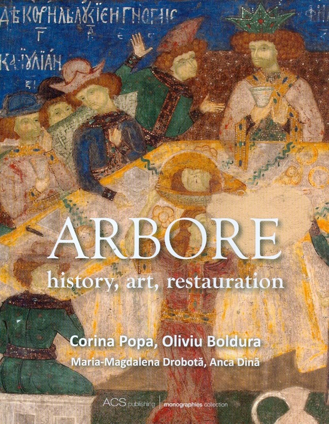 Arbore - History, Art, Restauration
