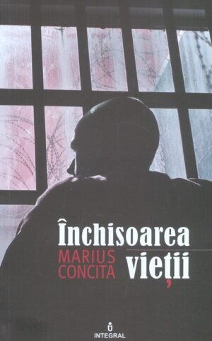 Inchisoarea vietii