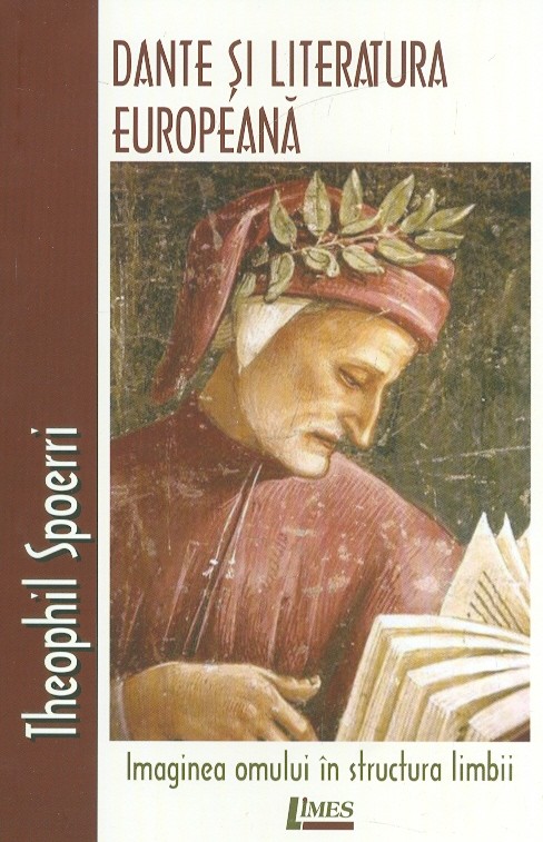 Dante si literatura europeana. Imaginea omului in structura limbii
