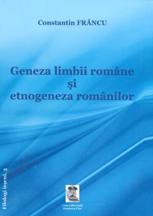 Geneza limbii romane si etnogeneza romanilor