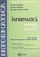 Informatica, clasa a XII-a. Baze de date, sisteme de gestiune a bazelor de date