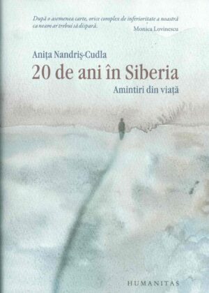 20 de ani in Siberia. Amintiri din viata