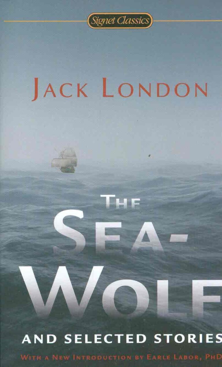 The Sea-Wolf and Selected Stories